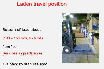 forklift laden travel position